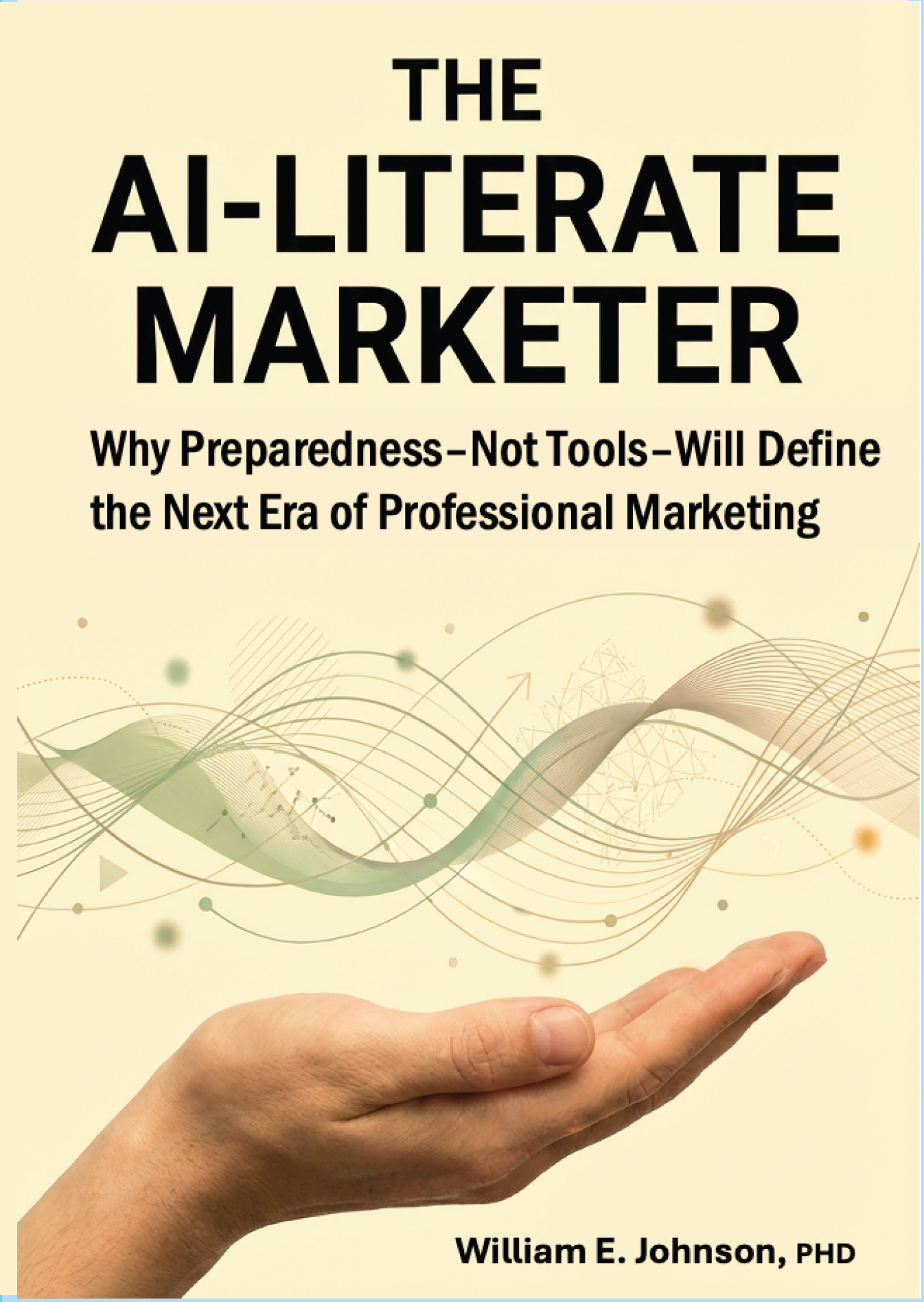 The AI-Literate Marketer
