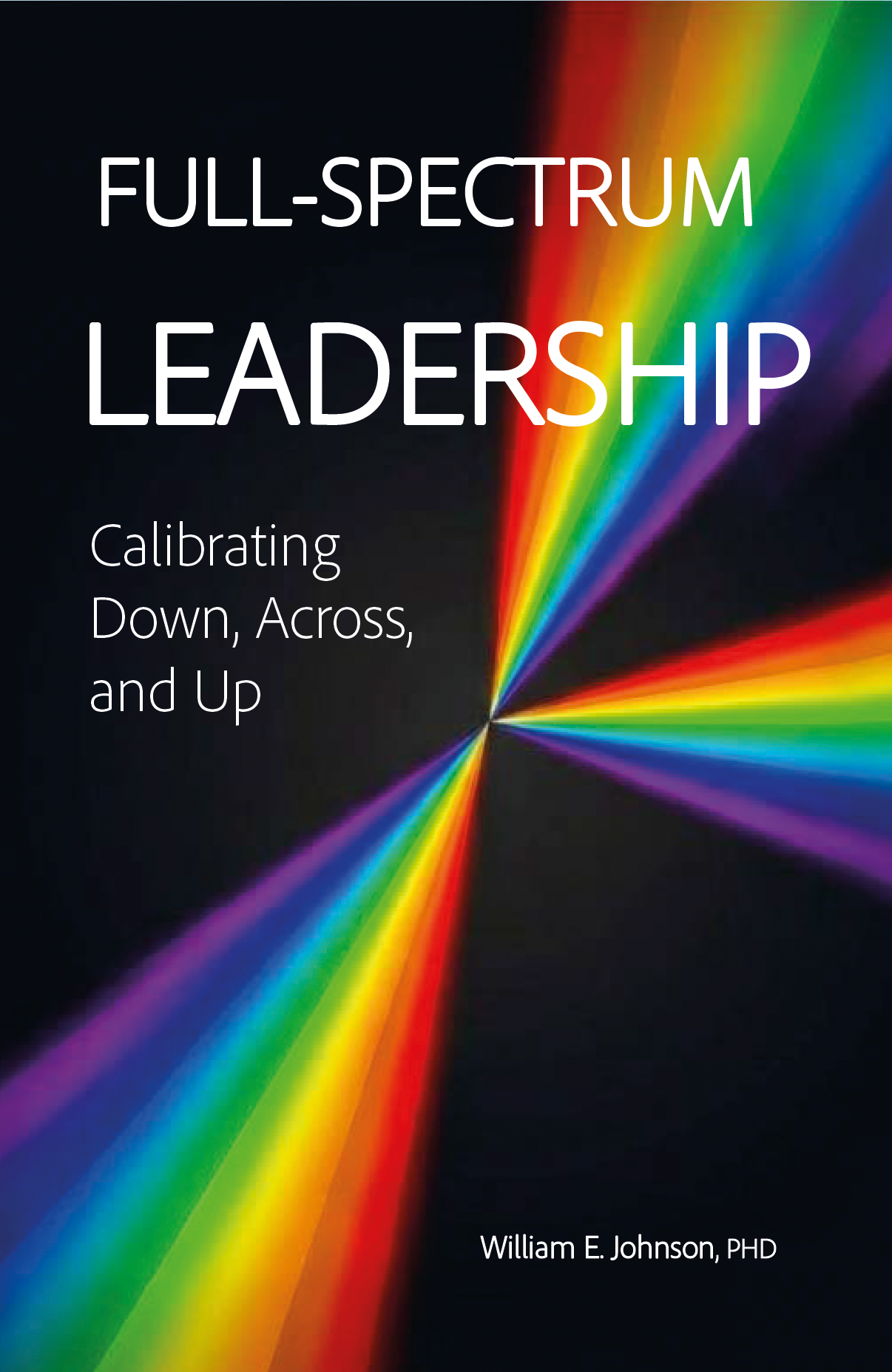Full-Spectrum Leadership